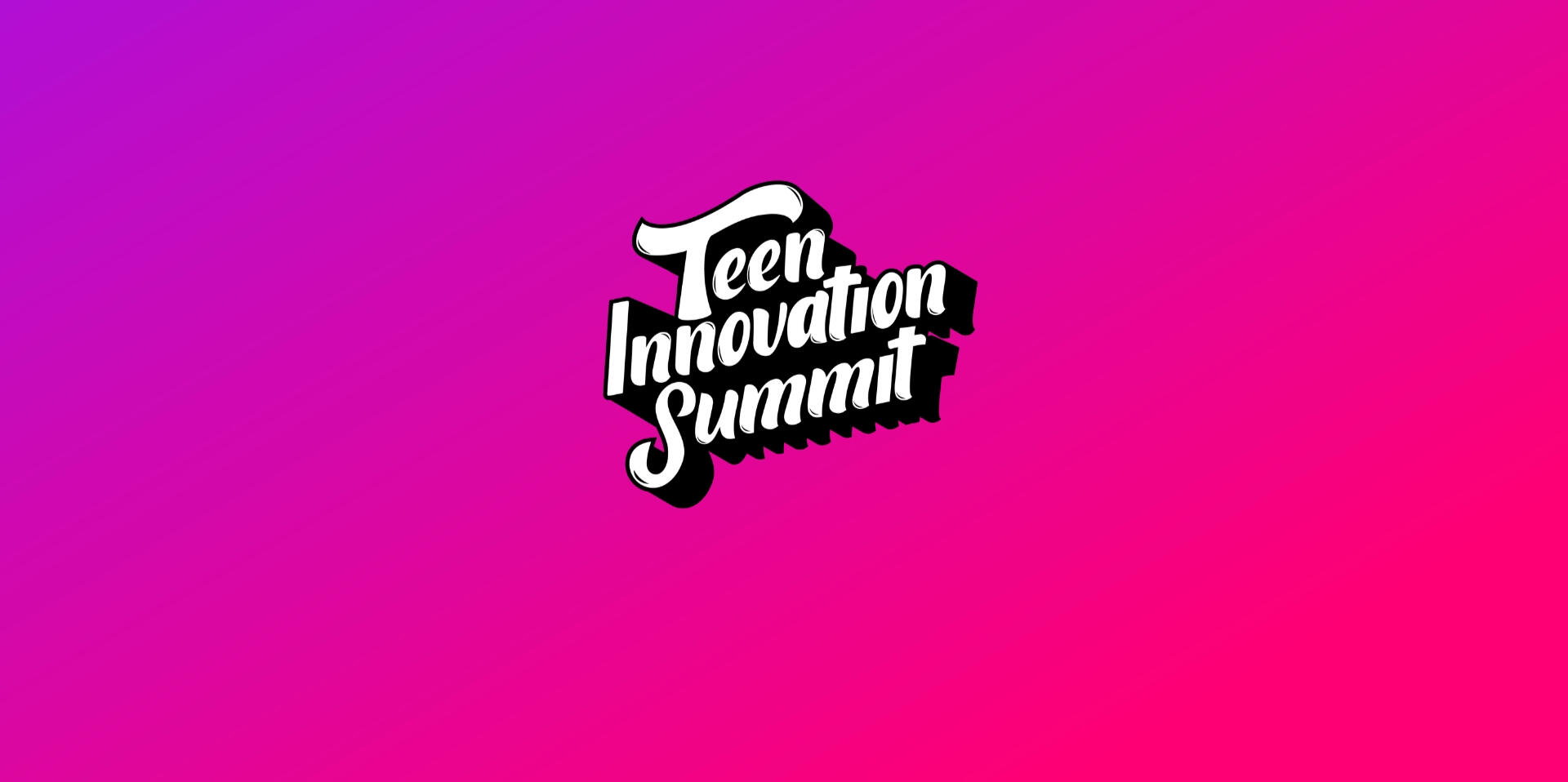 Teen Innovation Summit ®